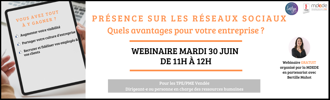 Webinaire MDEDE – Présence sur les réseaux sociaux